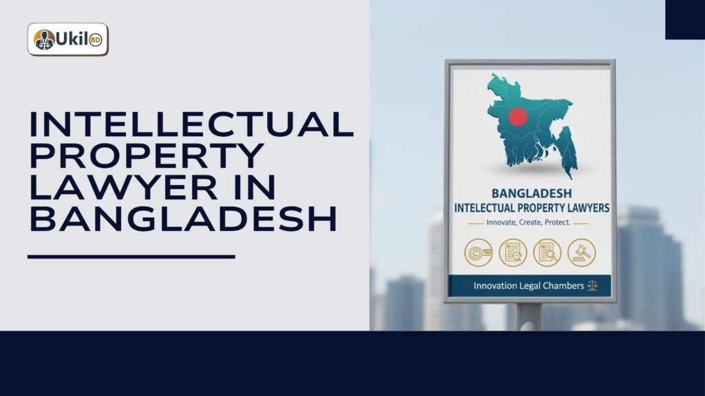 Intellectual Property Lawyer in Bangladesh