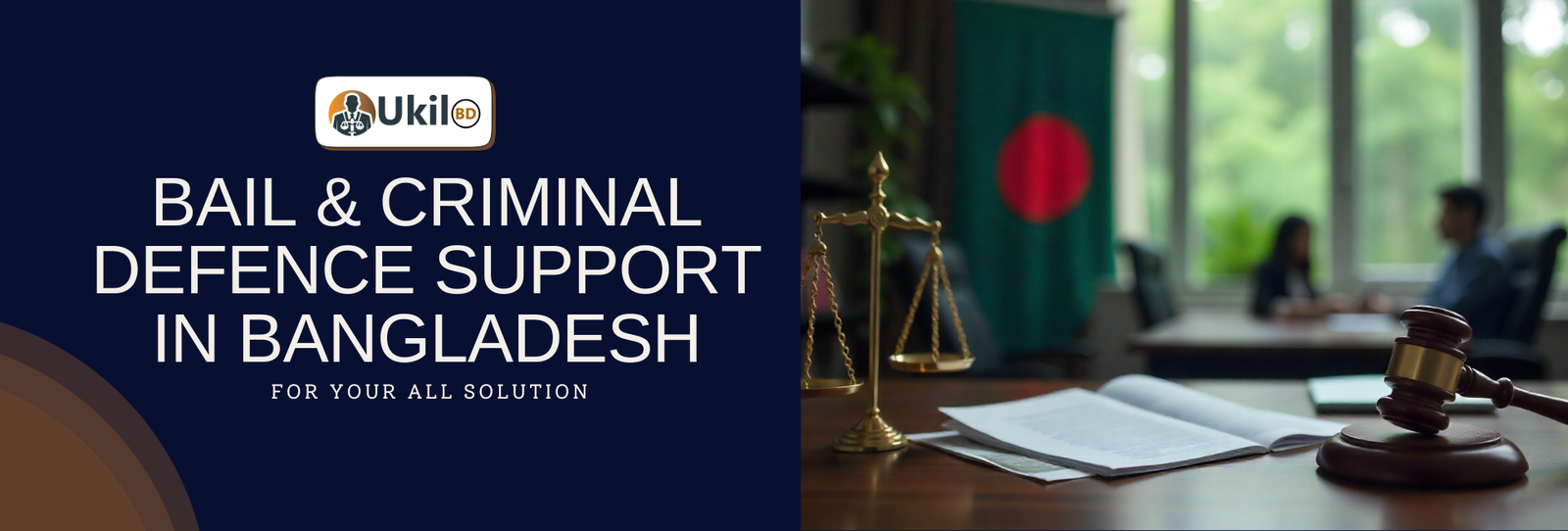 Bail & Criminal Defence Support in Bangladesh